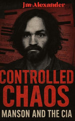 Controlled Choas: Mason and the CIA