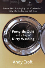 Forty-Six Quid and a Bag of Dirty Washing