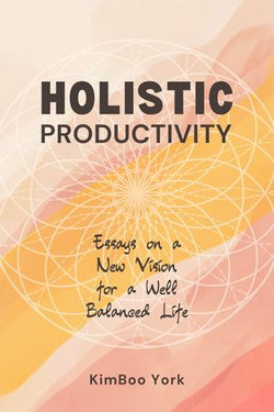 Holistic Productivity Holistic Productivity