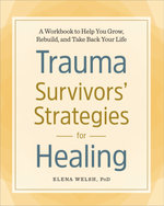Trauma Survivors' Strategies for Healing