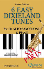 Alto Saxophone & Piano "6 Easy Dixieland Tunes" (sax parts)