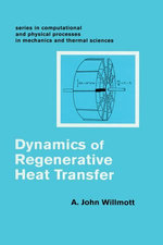 Dynamics of Regenerative Heat Transfer