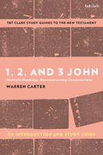 1, 2, and 3 John: an Introduction and Study Guide