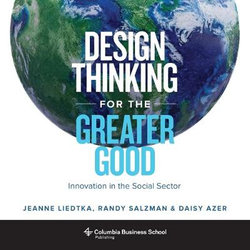 Design Thinking for the Greater Good