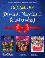 GIFT SET ONE (Diwali, Navratri, Mumbai): Maya & Neel's India Adventure Series