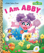 I Am Abby (Sesame Street) I Am Abby (Sesame Street)