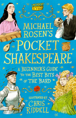 Michael Rosen's Pocket Shakespeare: A Beginner's Guide to the Best Bits of the Bard