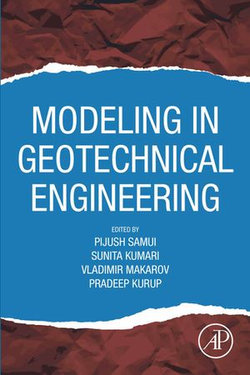 Modeling in Geotechnical Engineering Modeling in Geotechnical Engineering
