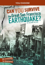 Can You Survive the Great San Francisco Earthquake?