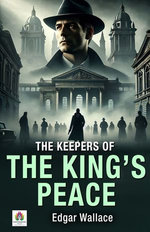 The Keepers of The King’s Peace