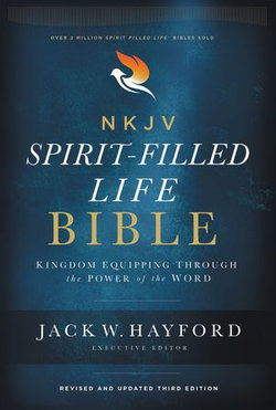 NKJV, Spirit-Filled Life Bible, Third Edition