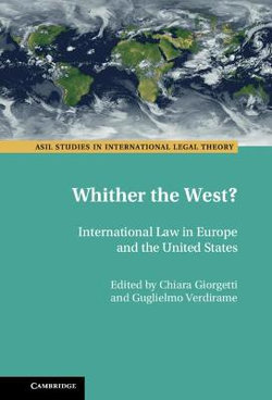 Concepts of International Law in Europe and the United States