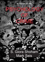 A Primer in the Psychology of Crime