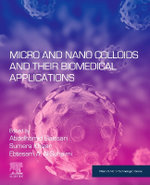 Micro and Nano Colloids and Their Biomedical Applications