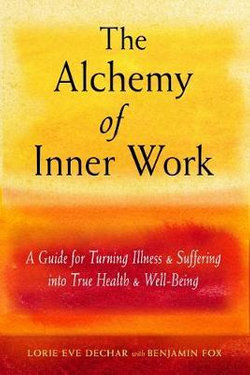 The Alchemy of Inner Work
