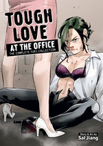 Tough Love at the Office: the Complete Yuri Collection