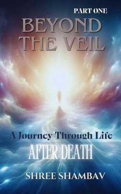 Beyond the Veil