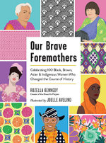 Our Brave Foremothers