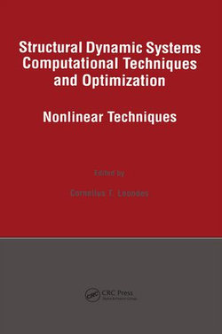 Structural Dynamic Systems Computational Techniques and Optimization Structural Dynamic Systems Computational Techniques and Optimization