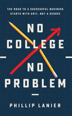No College, No Problem