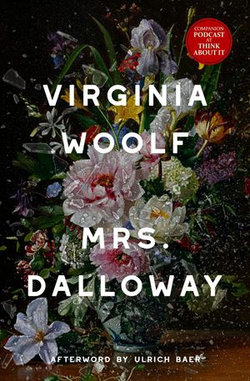 Mrs. Dalloway (Warbler Classics) Mrs. Dalloway (Warbler Classics)