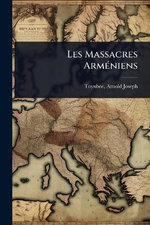 Les Massacres ArmA(c)niens