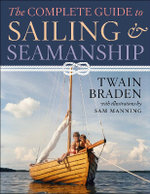 The Complete Guide to Sailing and Seamanship