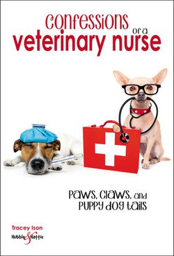 Confessions of a veterinary nurse Confessions of a veterinary nurse