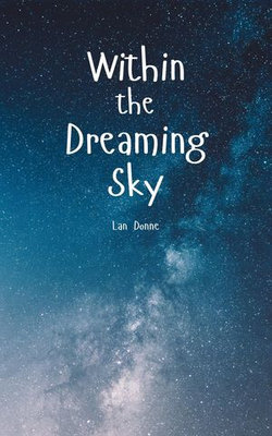 Within the Dreaming Sky