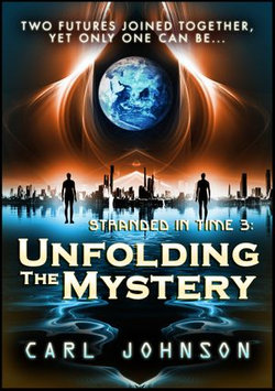 Unfolding The Mystery: Stranded in Time 3