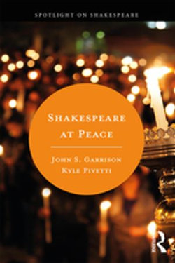 Shakespeare at Peace Shakespeare at Peace