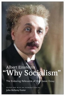 Albert Einstein’s “Why Socialism?"
