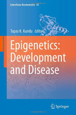 Epigenetics: Development and Disease