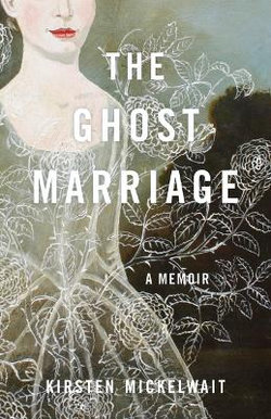 The Ghost Marriage The Ghost Marriage
