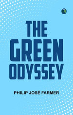 The Green Odyssey