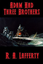 Adam Had Three Brothers