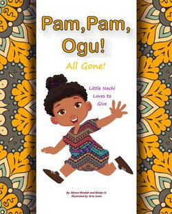 Pam Pam Ogu! All Gone!