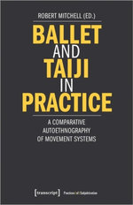 Ballet and Taiji in Practice