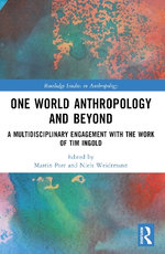 One World Anthropology and Beyond