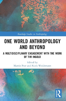 One World Anthropology and Beyond