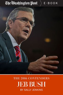 The 2016 Contenders: Jeb Bush