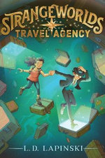 Strangeworlds Travel Agency Strangeworlds Travel Agency