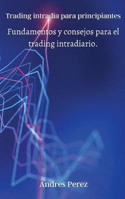 Trading intradia para principiantes
