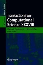 Transactions on Computational Science XXXVIII