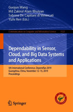 Dependability in Sensor, Cloud, and Big Data Systems and Applications