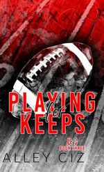 Playing for Keeps