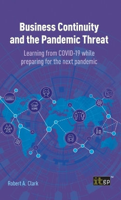 Business Continuity and the Pandemic Threat Business Continuity and the Pandemic Threat