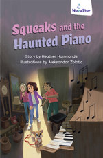 Squeaks and the Haunted Piano