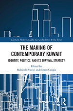 The Making of Contemporary Kuwait