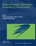 Structural Design Optimization Considering Uncertainties